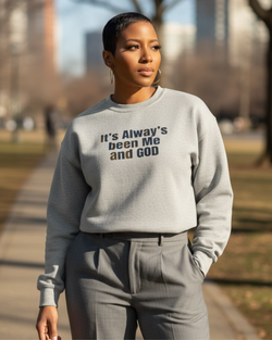Me & God  Sweatshirt